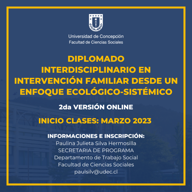 CONVOCATORIA: “DIPLOMADO INTERDISCIPLINARIO EN INTERVENCIÓN FAMILIAR DESDE UN ENFOQUE ECOLÓGICO-SISTÉMICO” 2da VERSIÓN ONLINE – AÑO 2023